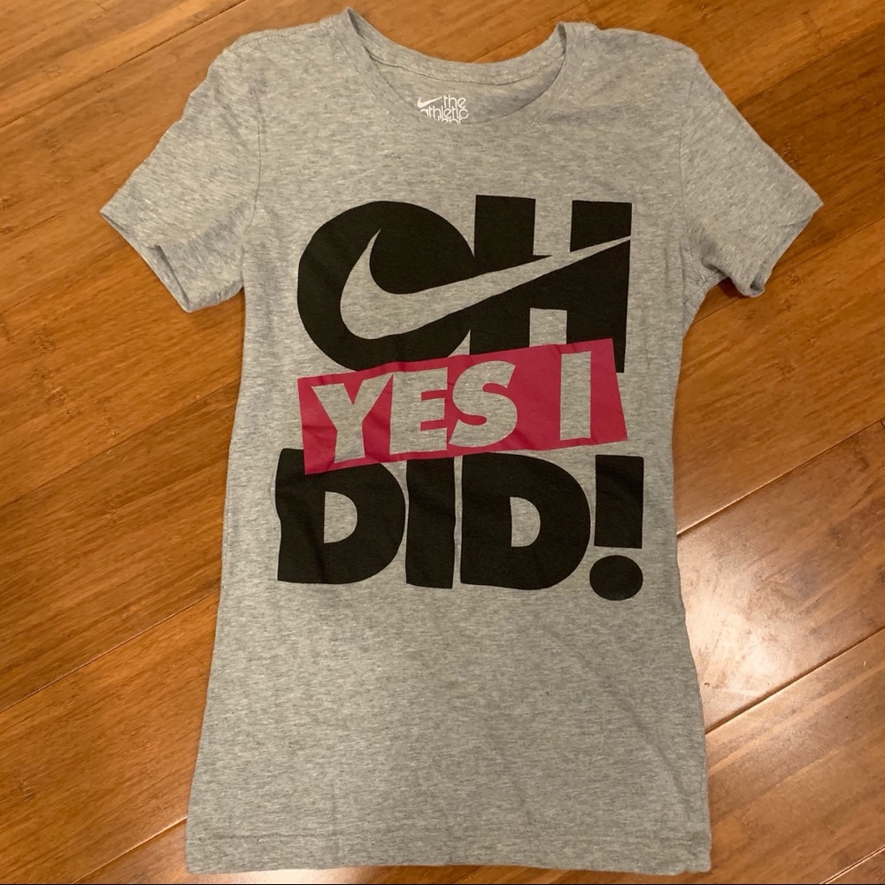 🌴4/$10🌴 Nike “Oh Yes I Did” T-shirt - Size XS